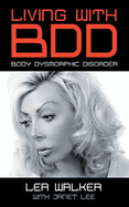 Living with BDD: Body Dysmorphic Disorder
