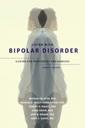 Living with Bipolar Disorder: A Guide for Individuals and Familiesupdated Edition