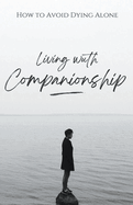 Living With Companionship