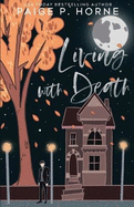 Living with Death: A Paranormal Romance