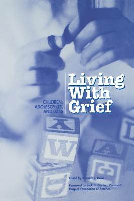 Living with Grief: Children, Adolescents, and Loss - Doka, Kenneth J (Editor)