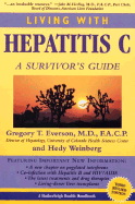 Living with Hepatitis C: A Survivor's Guide Third Edition