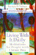 Living with It Daily - Nielsen, Patricia D, and Nielsen, Patti, and Hitchcock, Laura (Foreword by)
