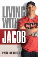 Living With Jacob