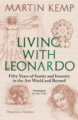 Living with Leonardo - Kemp, Martin J.