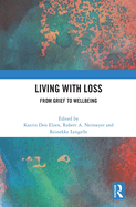 Living with Loss: From Grief to Wellbeing