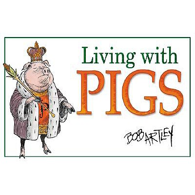 Living with Pigs - Flint, Dave (Foreword by)