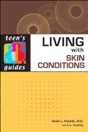 Living with Skin Conditions - Chamlin, Sarah A, and Tremblay, E A