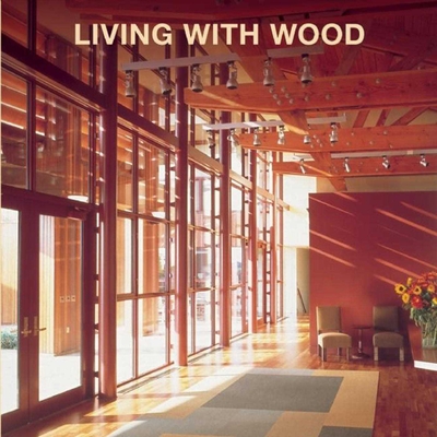 Living with Wood - Publications, Loft