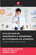 Livro de texto de bioestat?stica e metodologia de investiga??o em ortodontia