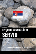 Livro de Vocabulrio Srvio: Uma Abordagem Focada Em Tpicos
