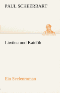 Liwuna Und Kaidoh