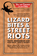Lizard Bites & Street Riots: Travel Emergencies and Your Health, Safety & Security
