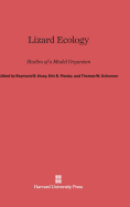 Lizard Ecology: Studies of a Model Organism - Huey, Raymond B (Editor), and Pianka, Eric R (Editor), and Schoener, Thomas W (Editor)