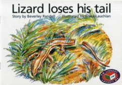 Lizard loses his tail - Randell, Beverley