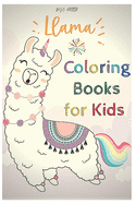 llama coloring book for kids: Fun coloring gift book for llama lovers with stress relief llama designs and funny cute shows