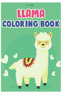 llama coloring book: Fun coloring gift book for llama lovers with stress relief llama designs and funny cute shows