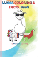 LLAMA COLORING & FACTS Book & Unicorn Coloring: 3 in 1 Book: Children Activity Book for Girls and Boys Age 4-8