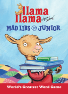 Llama Llama Mad Libs Junior: World's Greatest Word Game