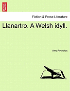 Llanartro. a Welsh Idyll.