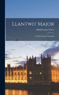 Llantwit Major: A Fifth Century University