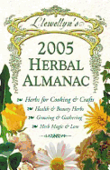 Llewellyn's 2005 Herbal Almanac - Llewellyn, and Griffith, Magenta, and Barrette, Elizabeth
