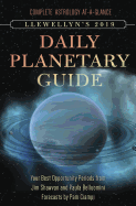 Llewellyn's 2019 Daily Planetary Guide: Complete Astrology At-A-Glance