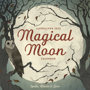 Llewellyn's 2023 Magical Moon Calendar: Spells, Rituals & Lore