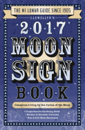 Llewellyn's Moon Sign Book: Conscious Living by the Cycles of the Moon
