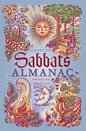 Llewellyn's Sabbats Almanac: Samhain 2011 to Mabon 2012