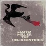 Lloyd Miller & the Heliocentrics - Lloyd Miller & the Heliocentrics