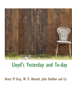 Lloyd's Yesterday and To-Day