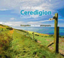 Llwybr Arfordir Ceredigion Coastal Path
