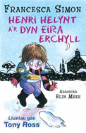 Llyfrau Henri Helynt: Henri Helynt a'r Dyn Eira Erchyll