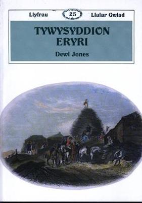 Llyfrau Llafar Gwlad:25. Tywysyddion Eryri - Ynghyd a Nodiadau ar Lysieuaeth yr Ardal - Jones, Dewi