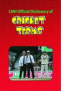 Lmh Official Dictionary Of Cricket Terms