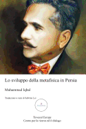 Lo Sviluppo Della Metafisica in Persia: Un Contributo Alla Storia Della Filosofia Islamica