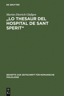 "Lo Thesaur del Hospital de Sant Sperit" - Gle?gen, Martin-Dietrich