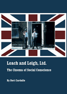 Loach and Leigh, Ltd.: The Cinema of Social Conscience