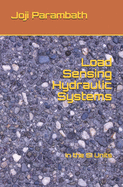Load Sensing Hydraulic Systems: In the SI Units