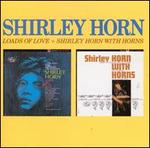 Loads of Love/Shirley Horn with Horns