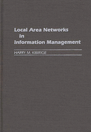 Local Area Networks in Information Management