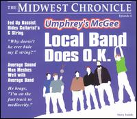 Local Band Does O.K. - Umphrey's McGee