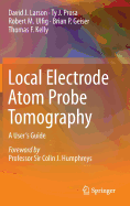 Local Electrode Atom Probe Tomography: A User's Guide