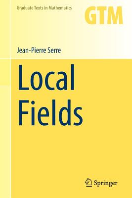 Local Fields - Serre, Jean-Pierre, and Greenberg, Marvin J (Translated by)