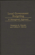 Local Government Budgeting: A Managerial Approach