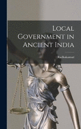 Local Government in Ancient India