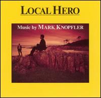 Local Hero [Original Motion Picture Soundtrack] - Mark Knopfler