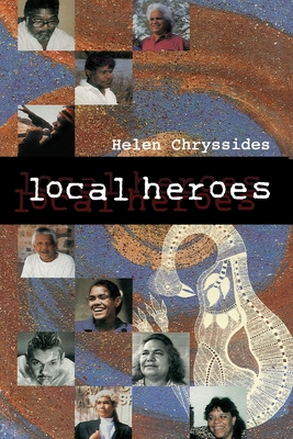 Local Heroes - Chryssides, Helen