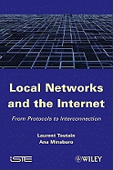 Local Networks and the Internet: From Protocols to Interconnection